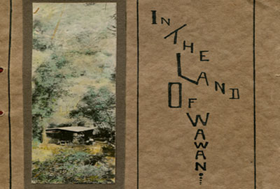 Land of Wa-wan 1914-1915